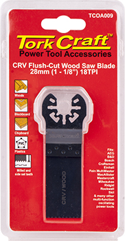 TCOA009.jpg QUICK CHANGE FLUSH CUT WOOD SAW BLADE 28MM(1-1/8')18TPI CRV